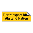 Tiertransport Bitte Abstand Halten