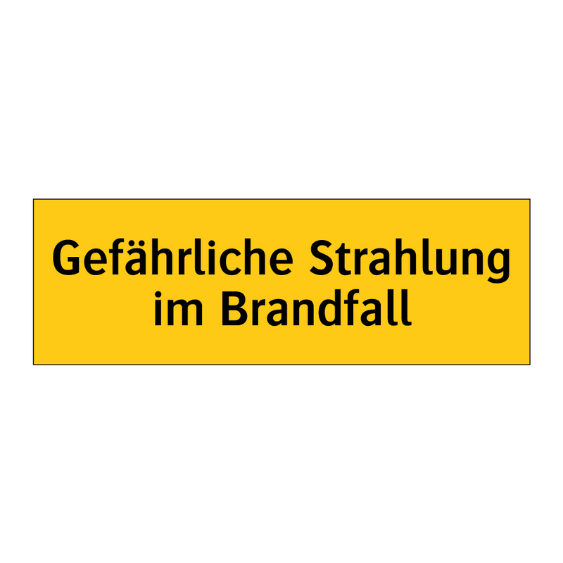 Gefährliche Strahlung im Brandfall