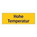 Hohe Temperatur