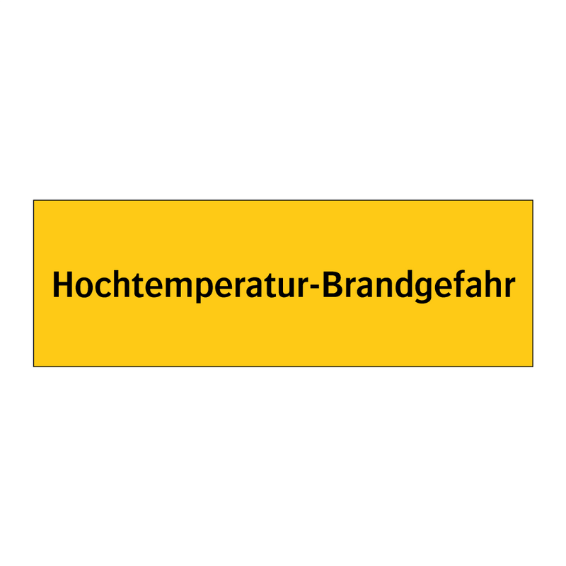 Hochtemperatur-Brandgefahr