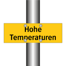 Hohe Temperaturen