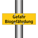 Gefahr Biogefährdung