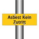 Asbest Kein Zutritt