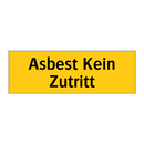 Asbest Kein Zutritt