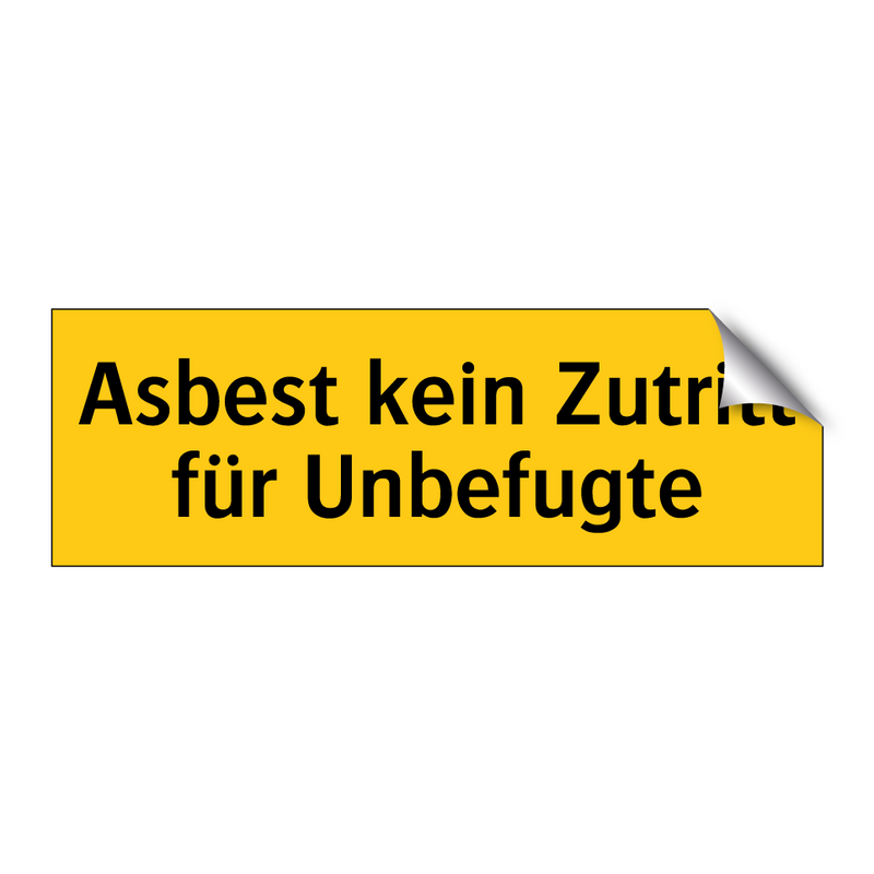 Asbest kein Zutritt für Unbefugte