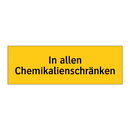 In allen Chemikalienschränken