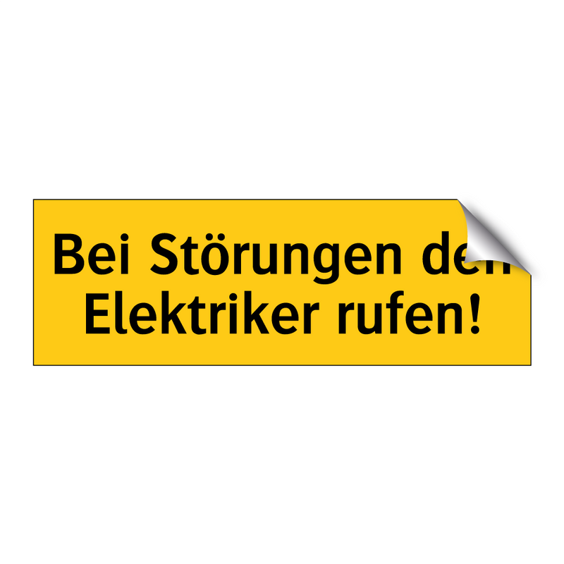Bei Störungen den Elektriker rufen!