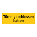 Türen geschlossen halten