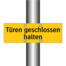 Türen geschlossen halten
