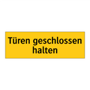 Türen geschlossen halten