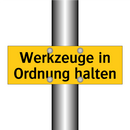 Werkzeuge in Ordnung halten