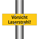 Vorsicht Laserstrahl!