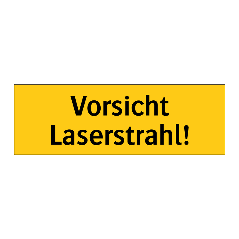 Vorsicht Laserstrahl!