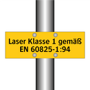 Laser Klasse 1 gemäß EN 60825-1:94