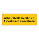 Asbestabfall. Gefährlich, Asbeststaub einzuatmen.