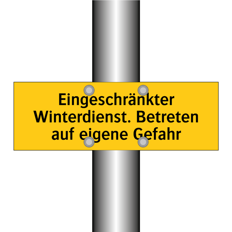 Eingeschränkter Winterdienst. Betreten auf eigene Gefahr
