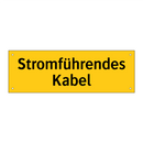 Stromführendes Kabel