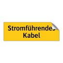 Stromführendes Kabel