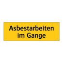 Asbestarbeiten im Gange