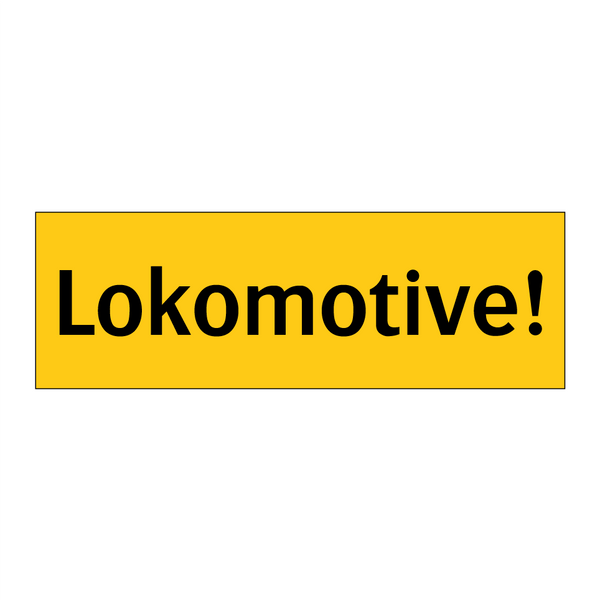 Lokomotive!