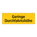 Geringe Durchfahrtshöhe