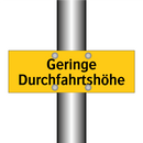 Geringe Durchfahrtshöhe