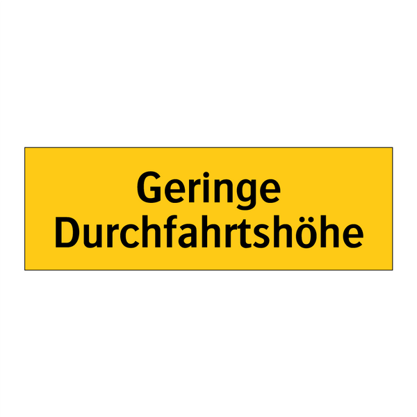 Geringe Durchfahrtshöhe