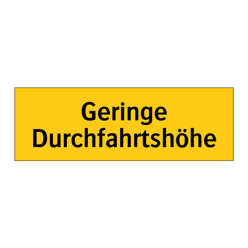 Geringe Durchfahrtshöhe