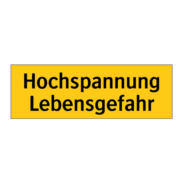 Hochspannung Lebensgefahr