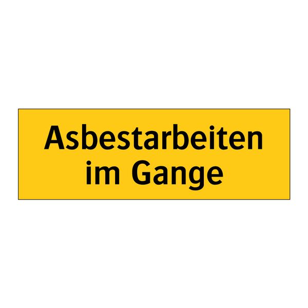 Asbestarbeiten im Gange