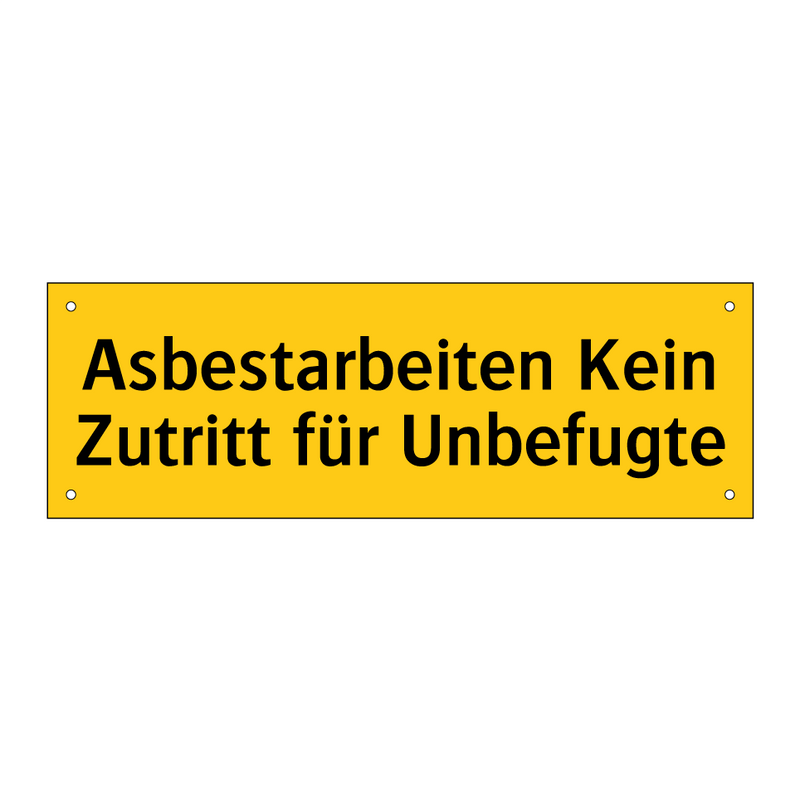 Asbestarbeiten Kein Zutritt für Unbefugte