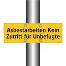 Asbestarbeiten Kein Zutritt für Unbefugte