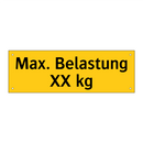 Max. Belastung XX kg