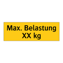 Max. Belastung XX kg