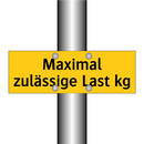 Maximal zulässige Last kg