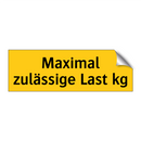 Maximal zulässige Last kg