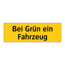 Bei Grün ein Fahrzeug
