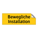 Bewegliche Installation