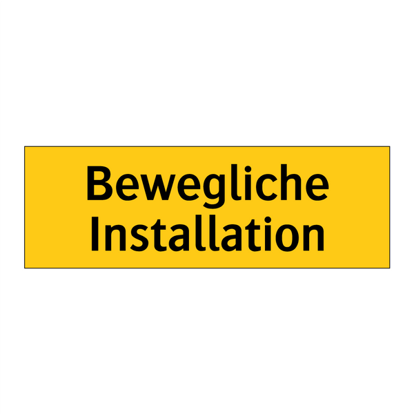 Bewegliche Installation