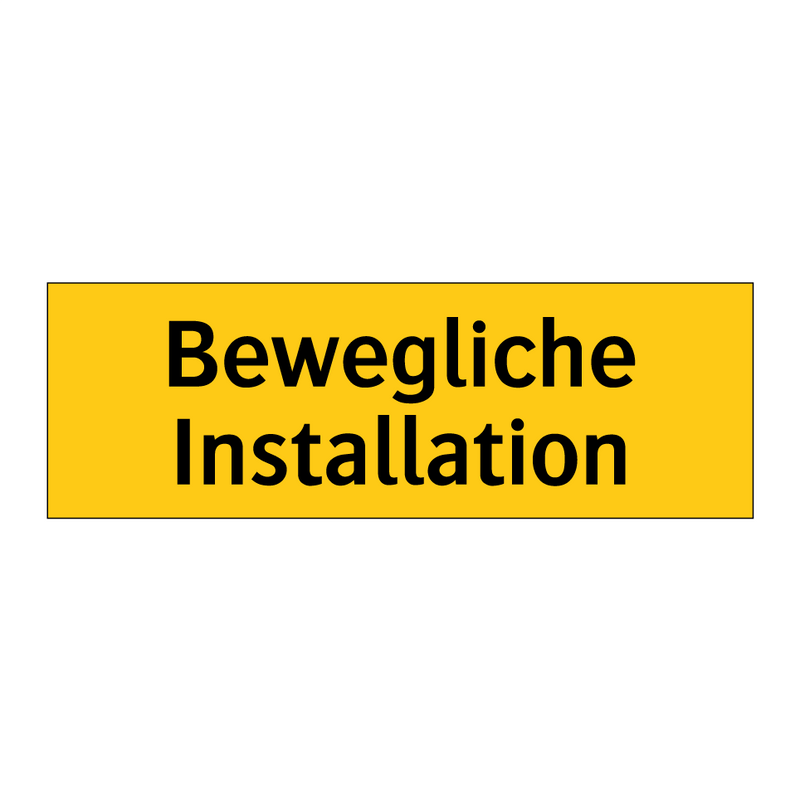 Bewegliche Installation