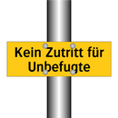 Kein Zutritt für Unbefugte