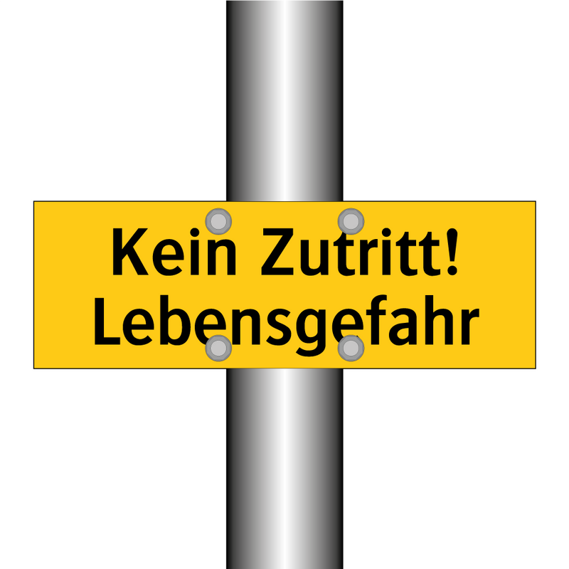 Kein Zutritt! Lebensgefahr