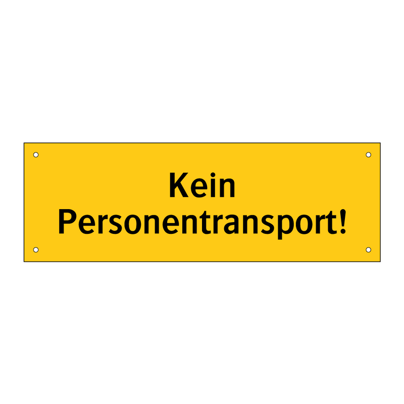 Kein Personentransport!