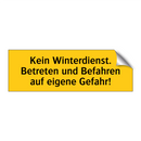 Kein Winterdienst. Betreten und Befahren auf eigene Gefahr!