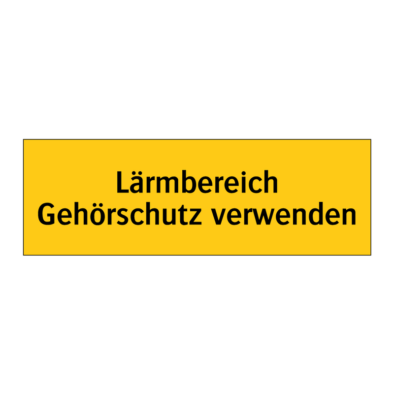 Lärmbereich Gehörschutz verwenden