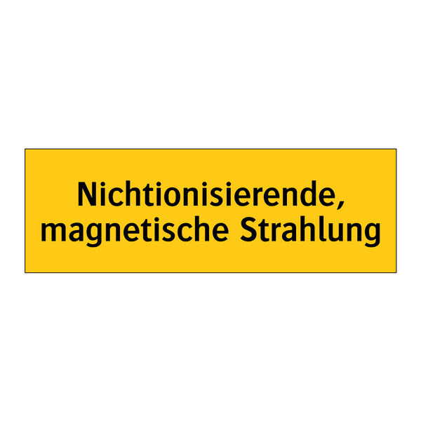 Nichtionisierende, magnetische Strahlung