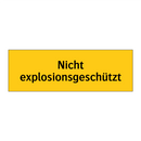 Nicht explosionsgeschützt