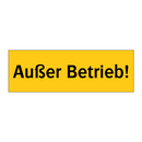 Außer Betrieb!