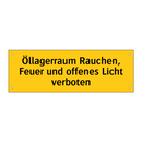 Öllagerraum Rauchen, Feuer und offenes Licht verboten