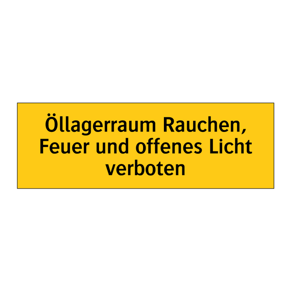 Öllagerraum Rauchen, Feuer und offenes Licht verboten